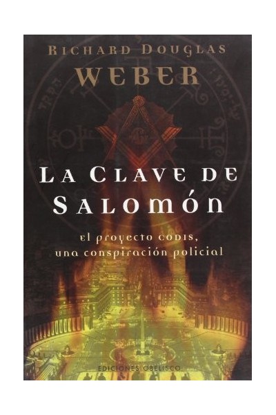 La clave de Salomón: el proyecto Codis, una conspiración policial (Primera edición)